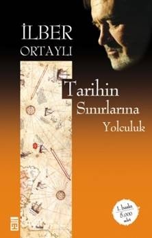 Tarihin Sinirlarina Yolculuk